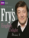 Fry's English Delight, Series 2 (MP3): The Complete Series